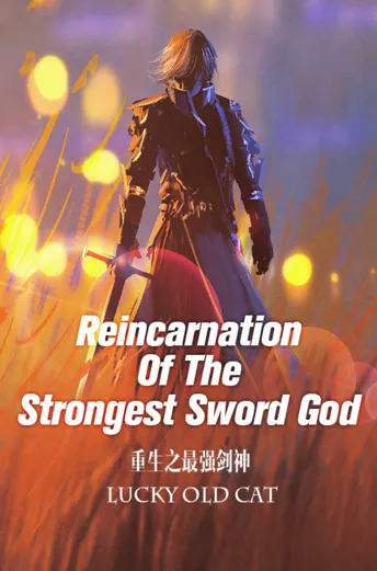 Reincarnation Of The Strongest Sword God cover